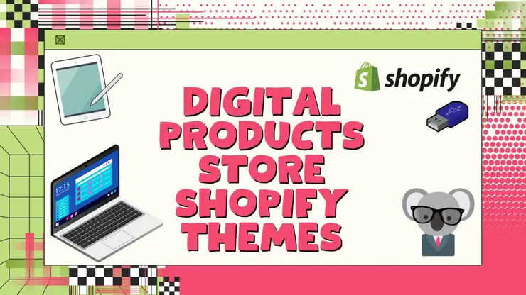 10 Best Shopify Themes For Digital Products