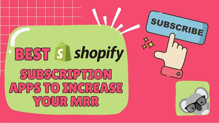 12 Best Shopify Subscription Apps