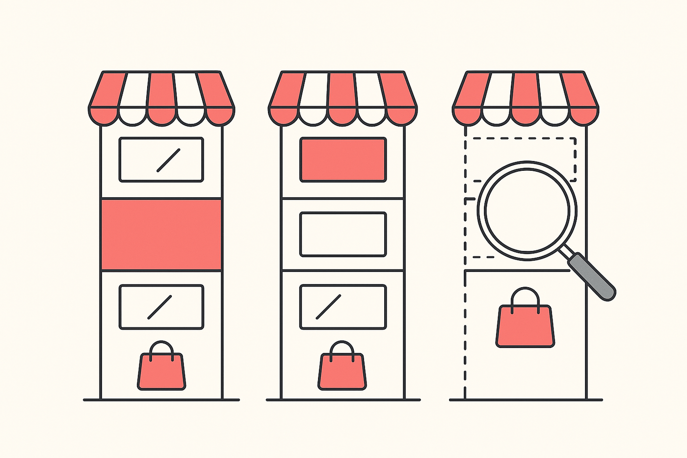 Three storefront outlines side by side, the first two complete and the third with dashed empty sections where layers are missing, under a magnifying glass