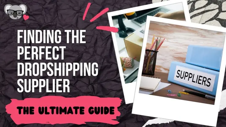 How To Find Dropshipping Suppliers: Best Methods & Platforms. (And How To Spot A Fake)
