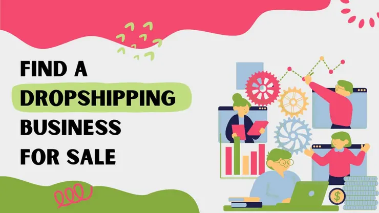 How to Find a Dropshipping Business For Sale