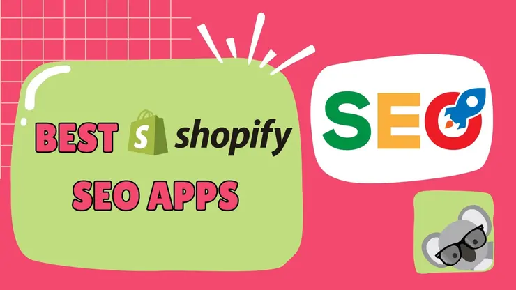 13 Best Shopify SEO Apps to Boost Your Store's Ranking in 2026