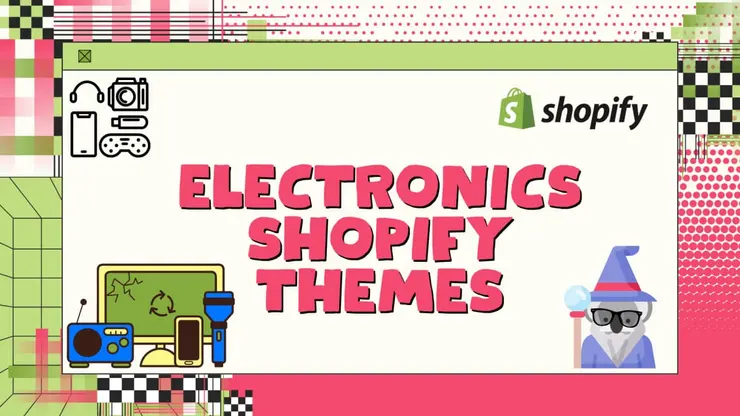 10 Best Shopify Themes for Electronic Stores in 2026