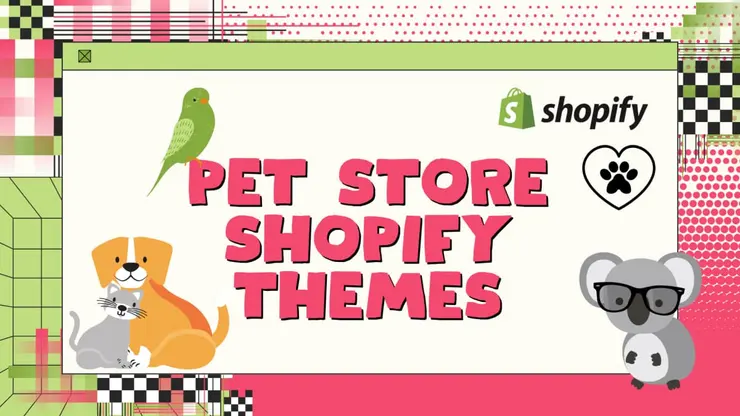 10 Best Shopify Themes for Pet Stores