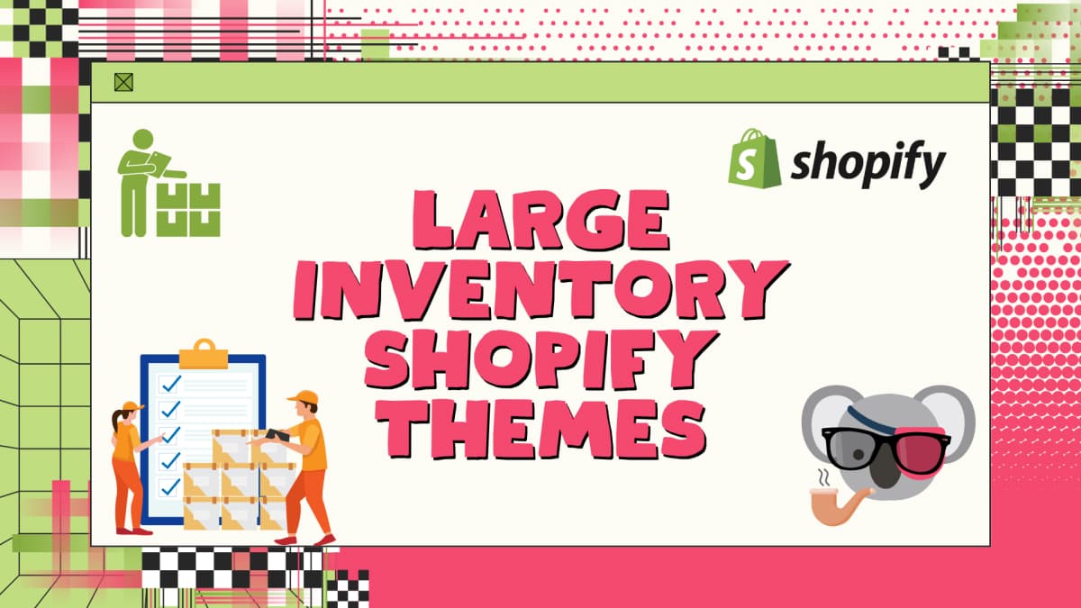 9 Best Shopify Themes for Large Inventory in 2026