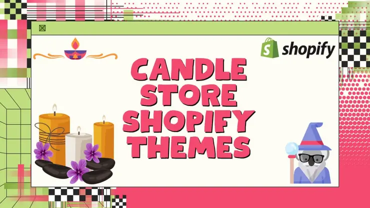 10 Best Shopify Themes for Candle Stores in 2026