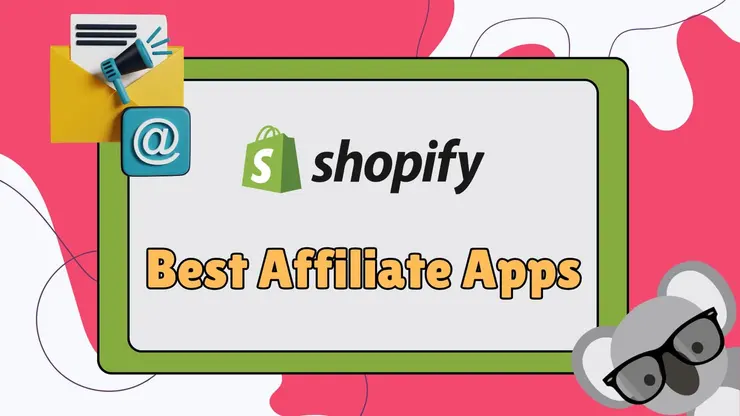Best Shopify Affiliate Apps & Software