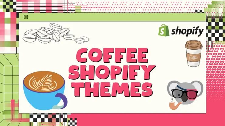 10 Best Shopify Themes for Coffee Stores in 2026