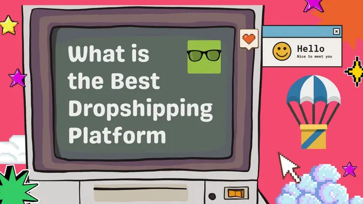 What is the Best Dropshipping Platform for 2026: Top 11 Platforms Analyzed