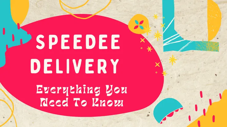 Speedee Delivery - Everything You Need To Know