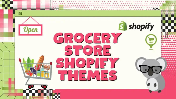Best Shopify Themes for Grocery Stores in 2026