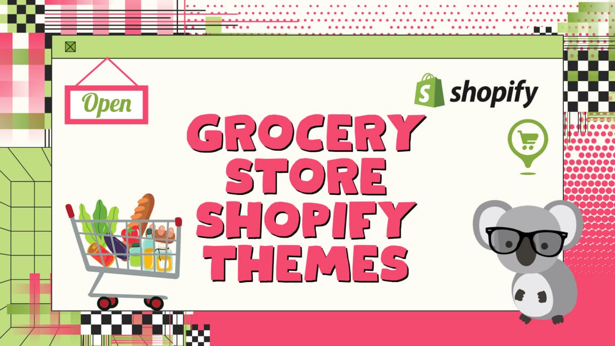 Best Shopify Themes for Grocery Stores in 2026