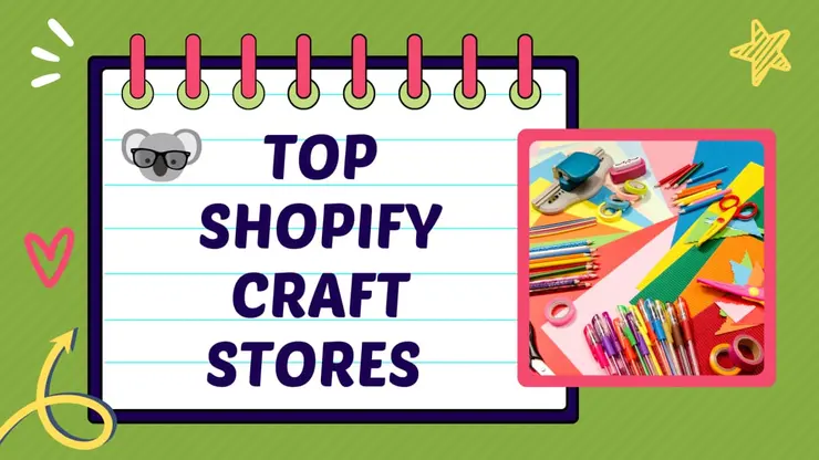 Top Shopify Craft Stores