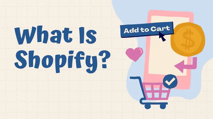 What Is Shopify & How Does It Work