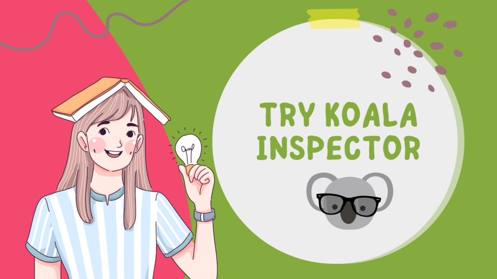 Try Koala Inspector