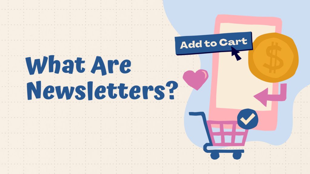 What Are Newsletters