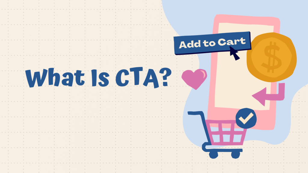 What Is CTA