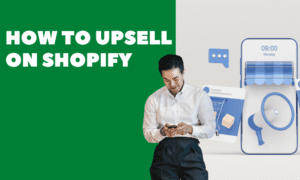 How to upsell on Shopify