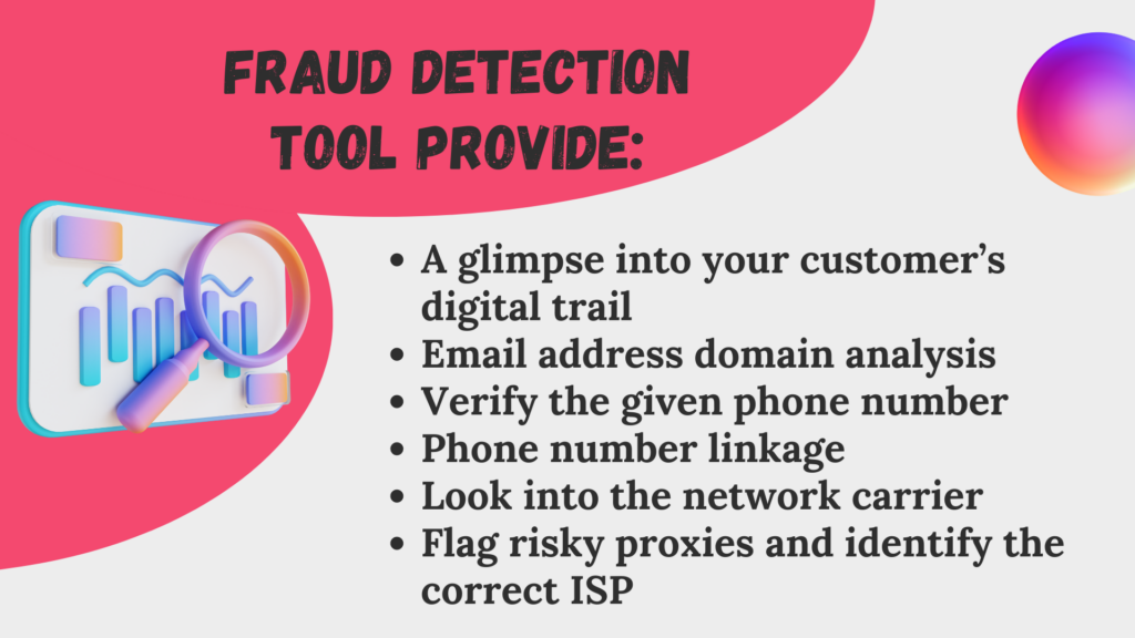 Use a fraud detection tool to glean essential data 