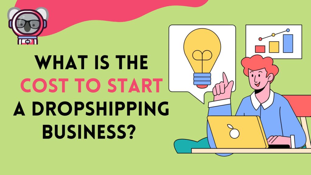 featured image on a green background with text "what is the cost to start dropshippping"