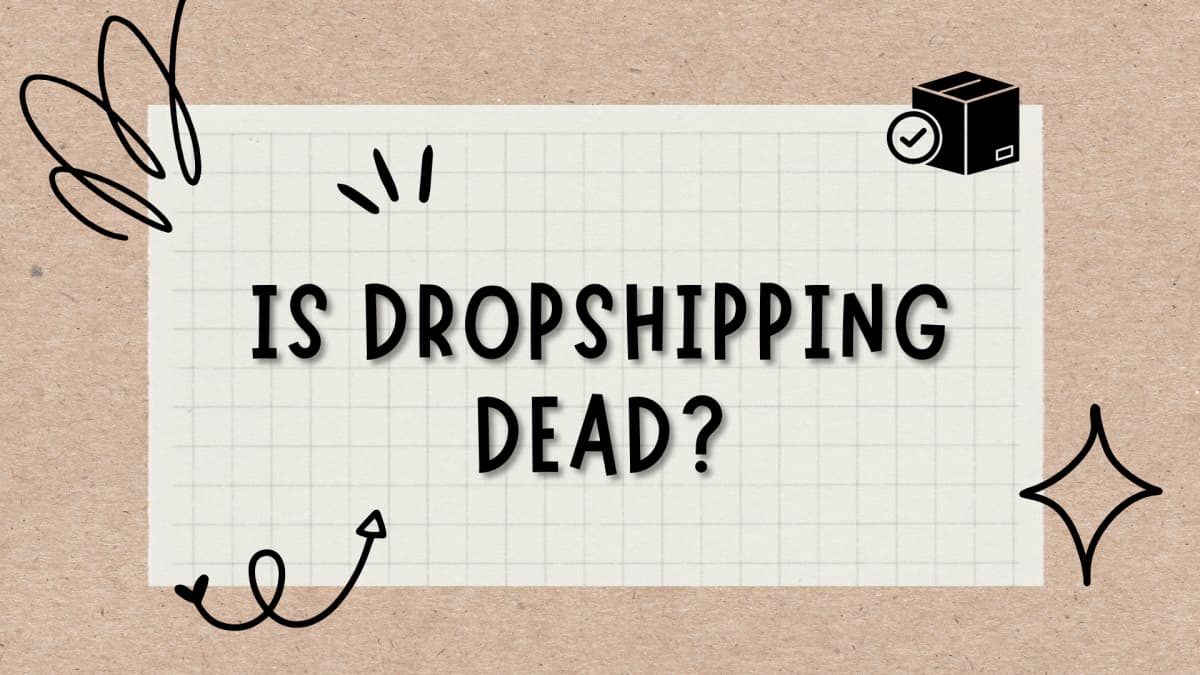 Notepad style frame with the text "Is dropshipping dead"