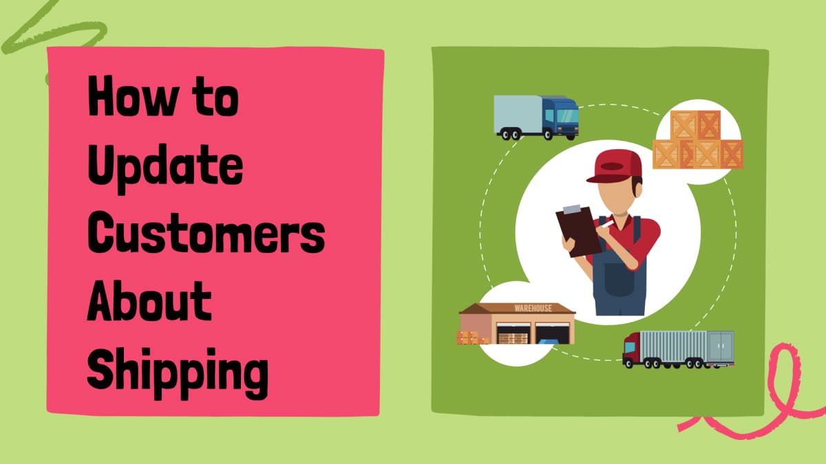 how to update customers about shipping from Shopify store