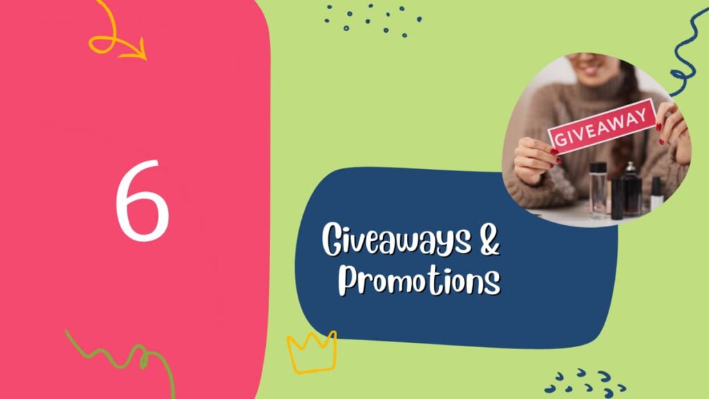 giveaways and promotions