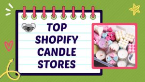 Top Shopify candle stores