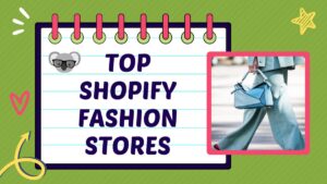top Shopify fashion stores
