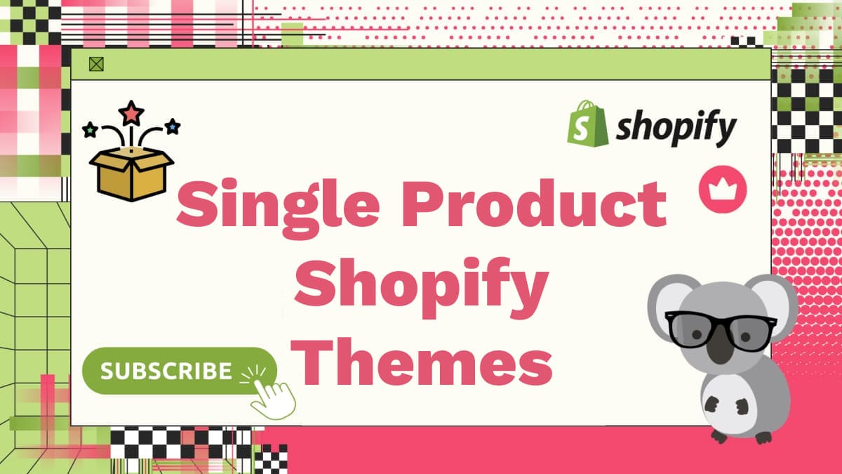 Promotional graphic for single product Shopify themes featuring a colorful, patterned background with a central white banner. Text reads 'Single Product Shopify Themes' in bold, pink letters, with a 'Subscribe' button below.