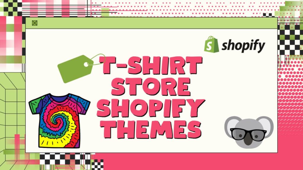 t-shirt store themes
