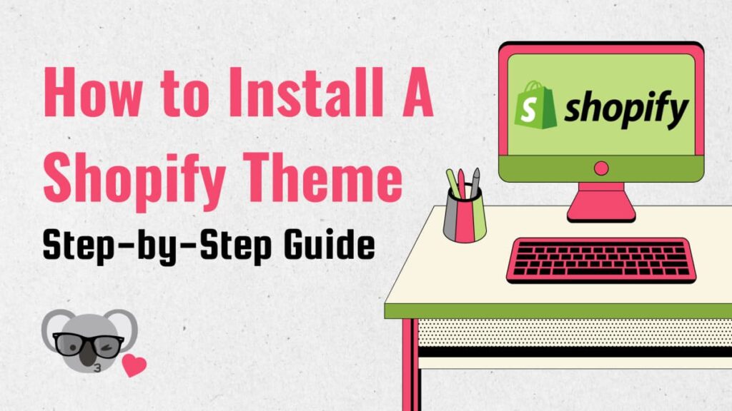 how to install a shopify theme step-by-step