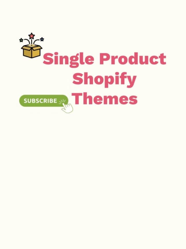 Discover the Top 10 Shopify Themes for Showcasing Your Single Product in 2024