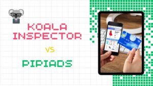 Koala Inspector vs Pipiads