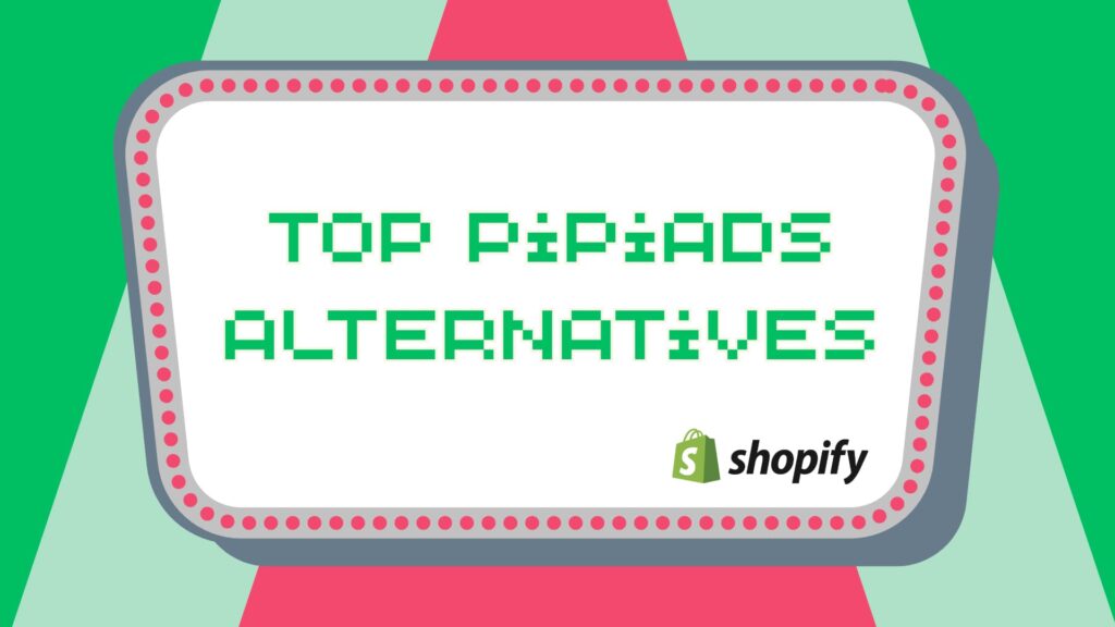 Top Pipiads Alternatives feature